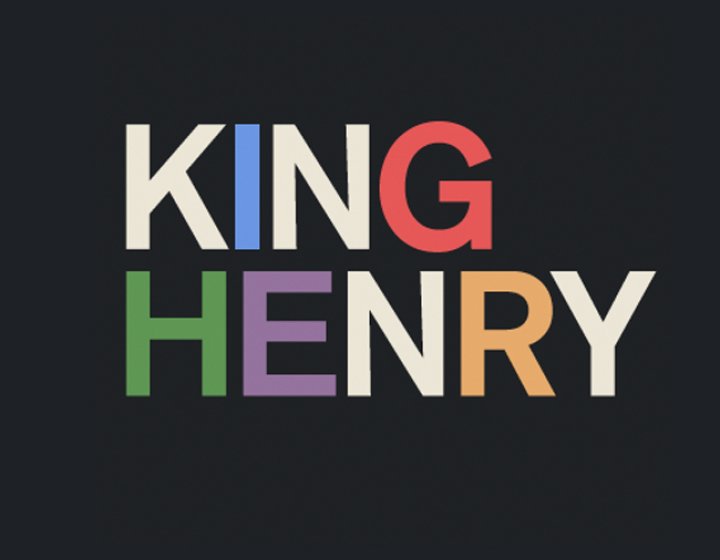 Letters spelling 'King Henry' with some of them different colours